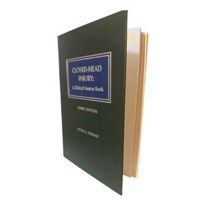 Closed-Head Injury: A Clinical Source Book - Third Edition P. Bernad